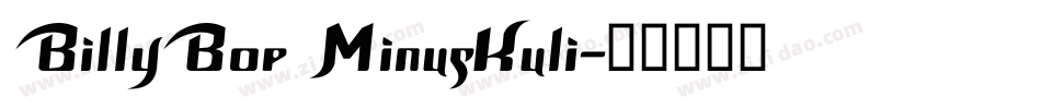 BillyBop MinusKuli字体转换